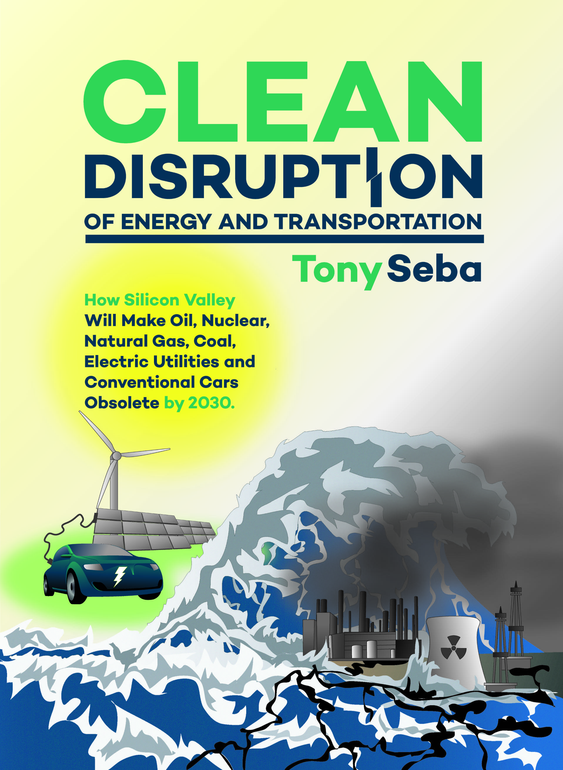 Deloitte Selects Tony Seba’s “Clean Disruption of Energy and
